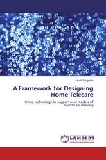 A Framework for Designing Home Telecare