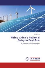 Rising China’s Regional Policy in East Asia