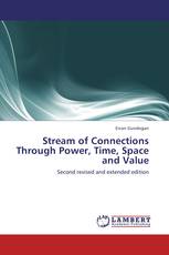 Stream of Connections Through Power, Time, Space and Value