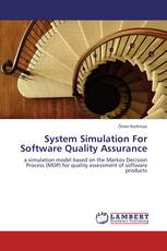 System Simulation For Software Quality Assurance