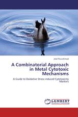 A Combinatorial Approach in Metal Cytotoxic Mechanisms