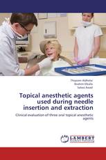 Topical anesthetic agents used during needle insertion and extraction