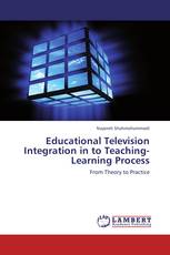 Educational Television Integration in to Teaching-Learning Process