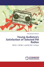 Young Audience's Satisfaction of Selected FM Radios