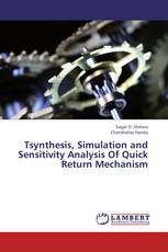 Tsynthesis, Simulation and Sensitivity Analysis Of Quick Return Mechanism