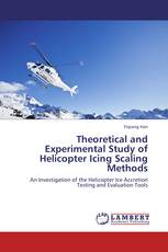 Theoretical and Experimental Study of Helicopter Icing Scaling Methods