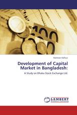 Development of Capital Market in Bangladesh:
