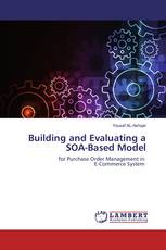 Building and Evaluating a SOA-Based Model
