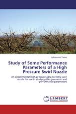 Study of Some Performance Parameters of a High Pressure Swirl Nozzle