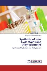 Synthesis of new hydantoins and thiohydantoins