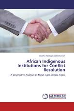 African Indigenous Institutions for Conflict Resolution
