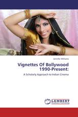 Vignettes Of Bollywood  1990-Present: