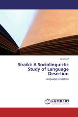 Siraiki: A Sociolinguistic Study of Language Desertion