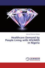 Healthcare Demand by People Living with HIV/AIDS in Nigeria