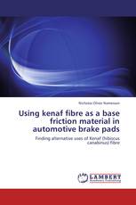 Using kenaf fibre as a base friction material in automotive brake pads
