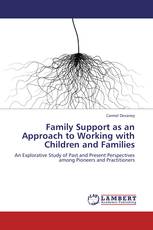 Family Support as an Approach to Working with Children and Families