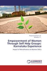 Empowerment of Women Through Self Help Groups: Karnataka Experience