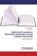 Optimized Landmine Detection Simulation using Cellular Automata