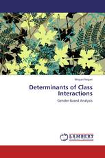 Determinants of Class Interactions