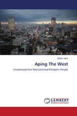 Aping The West