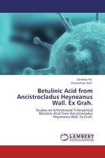 Betulinic Acid from Ancistrocladus Heyneanus Wall. Ex Grah.