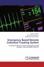 Emergency Based Remote Collateral Tracking System