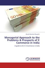 Managerial Approach to the Problems & Prospects of E Commerce in India