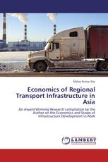 Economics of Regional Transport Infrastructure in Asia