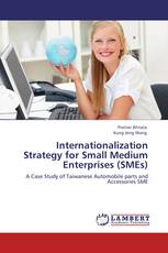 Internationalization Strategy for Small Medium Enterprises (SMEs)