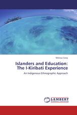 Islanders and Education: The I-Kiribati Experience