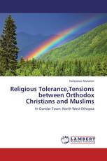 Religious Tolerance,Tensions between Orthodox Christians and Muslims