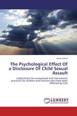 The Psychological Effect Of a Disclosure Of Child Sexual Assault
