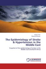The Epidemiology of Stroke & Hypertension in the Middle East