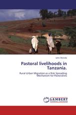 Pastoral livelihoods in Tanzania.