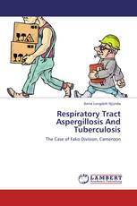 Respiratory Tract Aspergillosis And Tuberculosis