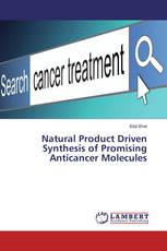 Natural Product Driven Synthesis of Promising Anticancer Molecules