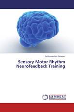 Sensory Motor Rhythm Neurofeedback Training