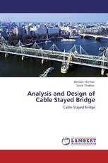 Analysis and Design of Cable Stayed Bridge