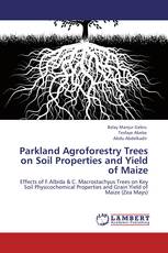 Parkland Agroforestry Trees on Soil Properties and Yield of Maize