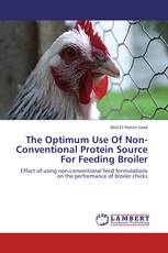 The Optimum Use Of Non-Conventional Protein Source For Feeding Broiler