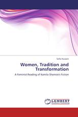 Women, Tradition and Transformation