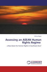 Assessing an ASEAN Human Rights Regime