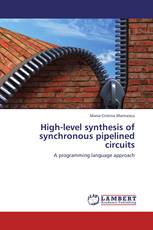 High-level synthesis of synchronous pipelined circuits