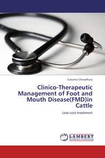 Clinico-Therapeutic Management of Foot and Mouth Disease(FMD)in Cattle