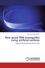 New quasi-TEM waveguides using artificial surfaces