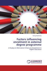 Factors influencing enrolment in external degree programme
