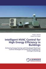 Intelligent HVAC Control for High Energy Efficiency in Buildings