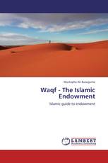 Waqf - The Islamic Endowment