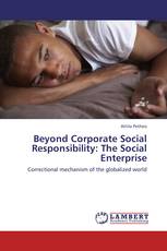 Beyond Corporate Social Responsibility: The Social Enterprise
