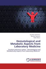 Hematological and Metabolic Aspects from Laboratory Medicine